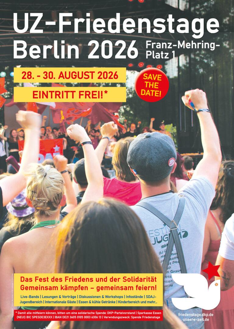Fest der Solidarität - Banda Bassotti, Berlin, Booker Omole, Dietmar Dath, Friedensbewegung, Friedensfest, Gewerkschafter, Internationale Solidarität, Jörg Kronauer, Karin Leukefeld, SDAJ, Ulrike Eifler, UZ-Friedenstage 2026 - Aktion Plakat A3 5 NEU 768x1082 1 - Fest der Solidarität - Banda Bassotti, Berlin, Booker Omole, Dietmar Dath, Friedensbewegung, Friedensfest, Gewerkschafter, Internationale Solidarität, Jörg Kronauer, Karin Leukefeld, SDAJ, Ulrike Eifler, UZ-Friedenstage 2026 - Aktion