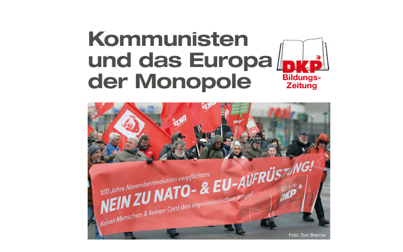 blogbild - DKP-Bildungszeitung: Kommunisten und das Europa der Monopole - - Blog