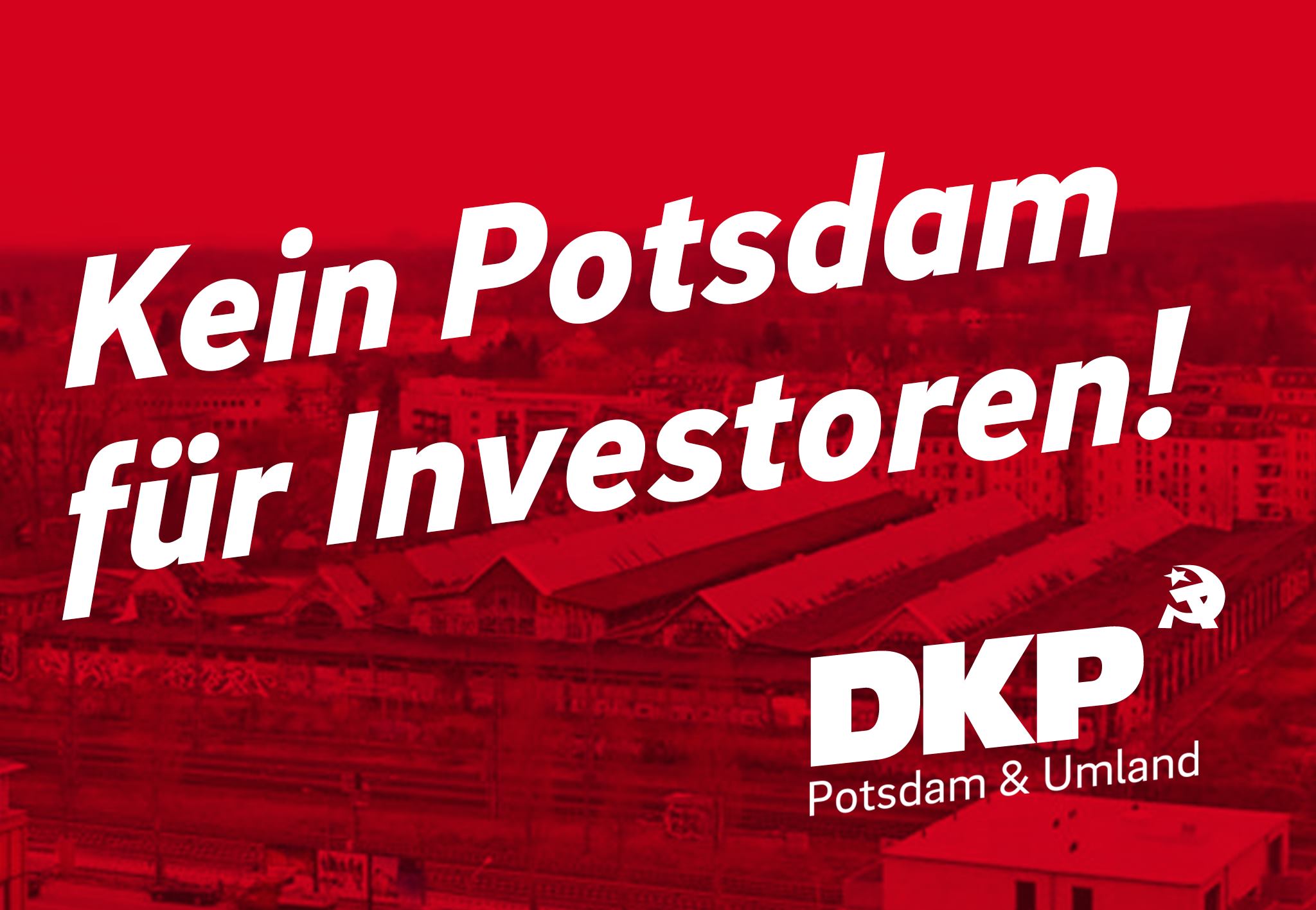 64402226 2507132509310681 1941039924589363200 o - Kein Potsdam für Investoren! - - Blog