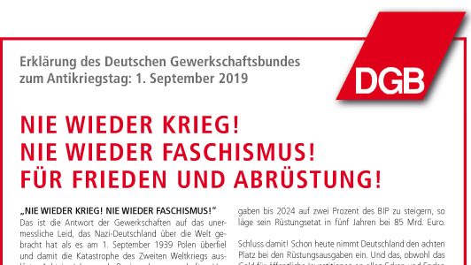 Erklärung des Deutschen Gewerkschaftsbundes zum Antikriegstag 4 - Nie wieder Krieg! Nie wieder Faschismus! Für Frieden und Abrüstung! - Blog - Blog