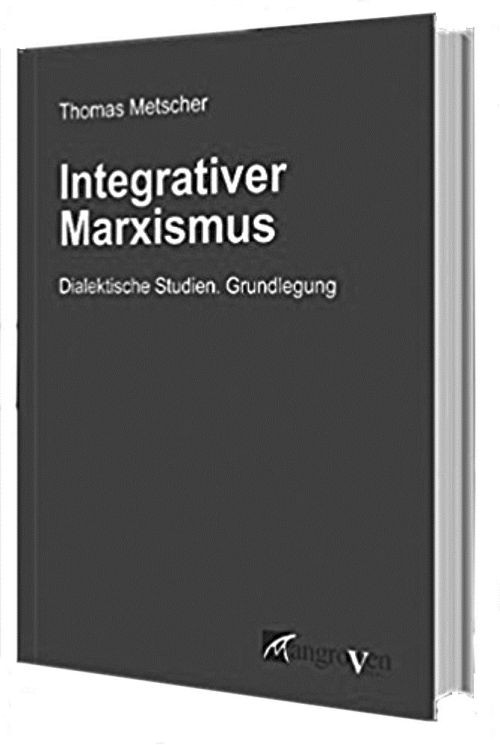 der doppelte anspruch marxistischen denkens - Der doppelte Anspruch marxistischen Denkens - Marxismus, Politisches Buch, Theorie & Geschichte - Theorie & Geschichte