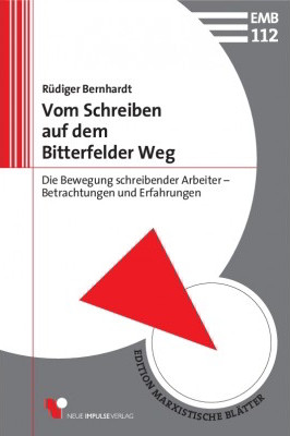 die nachhaltigkeit des bitterfelder weges - Die Nachhaltigkeit des Bitterfelder Weges - Politisches Buch, Rezensionen / Annotationen - Theorie & Geschichte