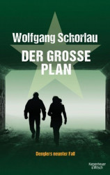 Wolfgang Schorlau: Der Große Plan. Kart. 448 Seiten. 14,99 Euro