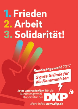 gute gruende zu unterschreiben - Gute Gründe zu unterschreiben - DKP, Wahlen, Wahlkampf - Politik