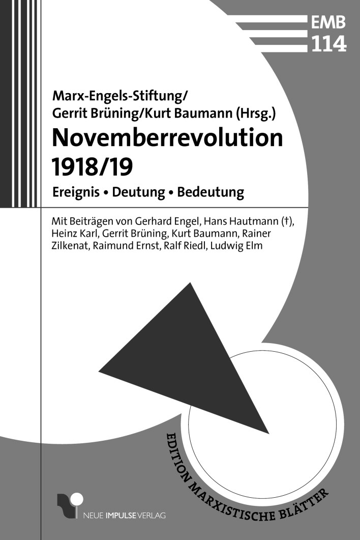 novemberrevolution ereignis deutung bedeutung - Novemberrevolution: Ereignis – Deutung – Bedeutung - 100 Jahre Novemberrevolution, Leseprobe, Theorie & Geschichte - Theorie & Geschichte