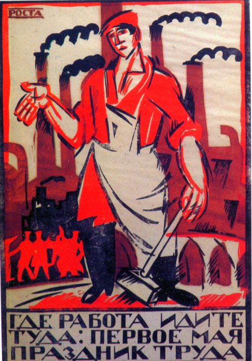 Ivan Malioutine, Plakat 1921 Geh dahin wo Arbeit ist, der 1. Mai ist der Festtag der Arbeit