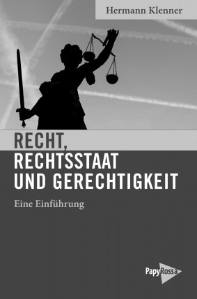 recht als produziertes und als produzierendes - Recht als Produziertes und als Produzierendes - Gerechtigkeit, Politisches Buch, Recht, Rechtsstaat, Rezensionen / Annotationen - Theorie & Geschichte