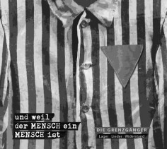 und weil der mensch - Und weil der Mensch … - Die Grenzgänger, Kultur - Kultur