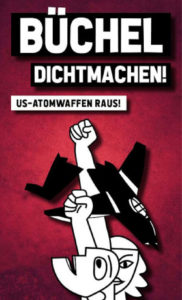 Büchel dichtmachen! US-Atomwaffen raus!