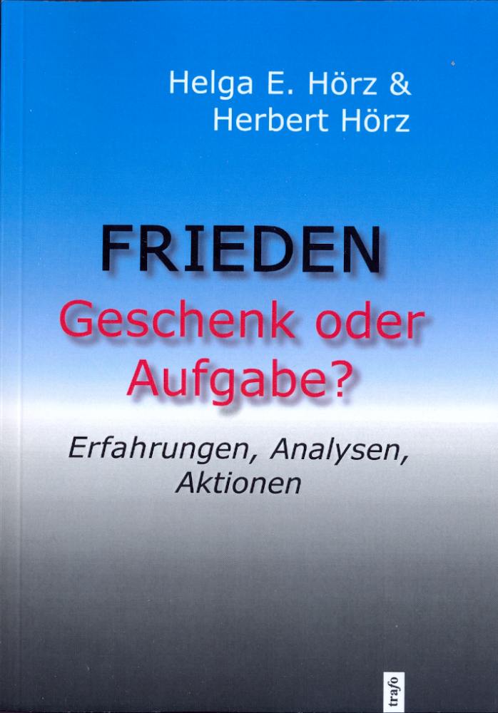 Frieden Buch - Ungerechte Verhältnisse abschaffen - Politisches Buch - Theorie & Geschichte