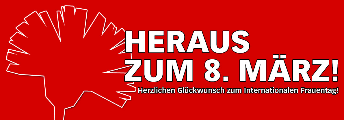 8maerz2021 - DKP-Vorsitzender zum Internationalen Frauentag - Frauen, Frauentag - Blog