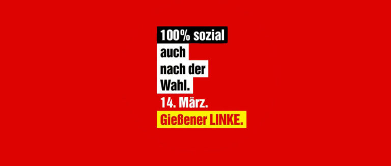 giessen - Am 14. März Gießener LINKE wählen - Kommunalwahlen - Kommunalwahlen