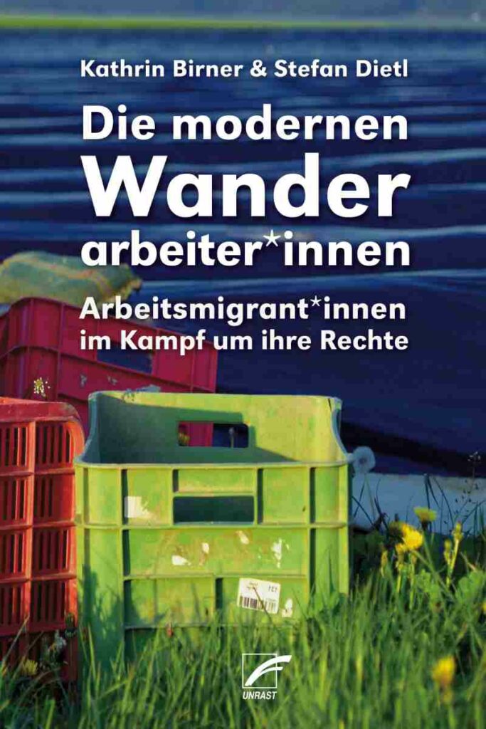 161201 Wanderarbeiter - Narrenfreiheit fürs Kapital - Arbeitskämpfe, Politisches Buch, Prekäre Arbeit - Theorie & Geschichte