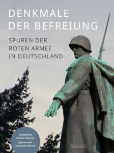 Buchcover - Spuren der Roten Armee in Deutschland - Rotoe Armee, Sowjetunion, Überfall - Im Bild