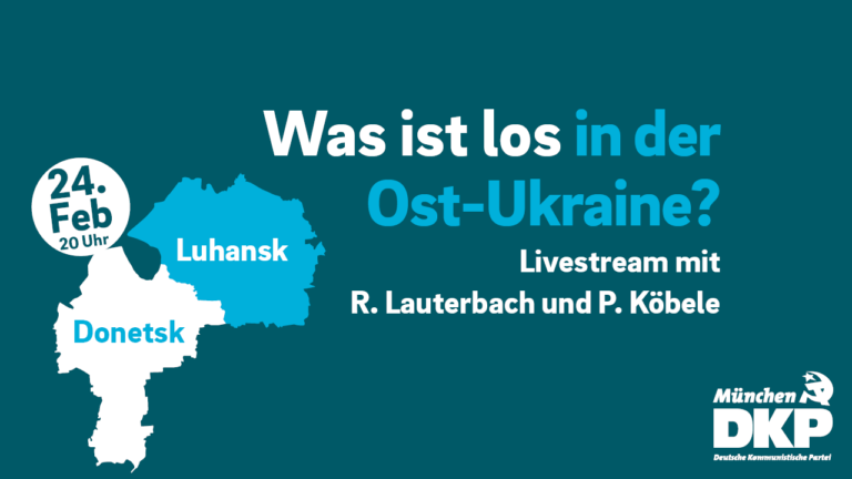 220223 DKP ostukraine - Was ist los in der Ost-Ukraine? - DKP in Aktion - DKP in Aktion