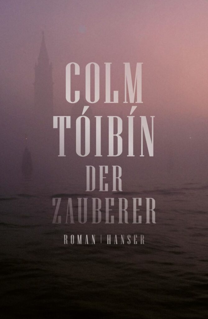 ARTK CT0 9783446270893 0001 1 - Keine moralische Instanz - Colm Tóibín, Thomas Mann - Kultur