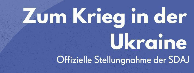 photo1645825156 - SDAJ zum Krieg in der Ukraine - Neues aus den Bewegungen - Neues aus den Bewegungen