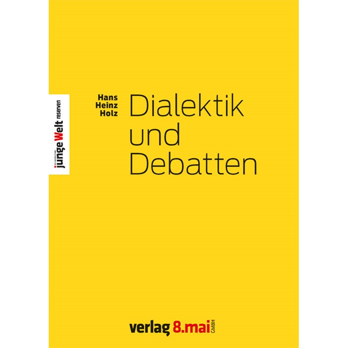 Holz Dialektik und Debatten - Momente des Klassenkampfs - Marxismus, Politisches Buch - Hintergrund