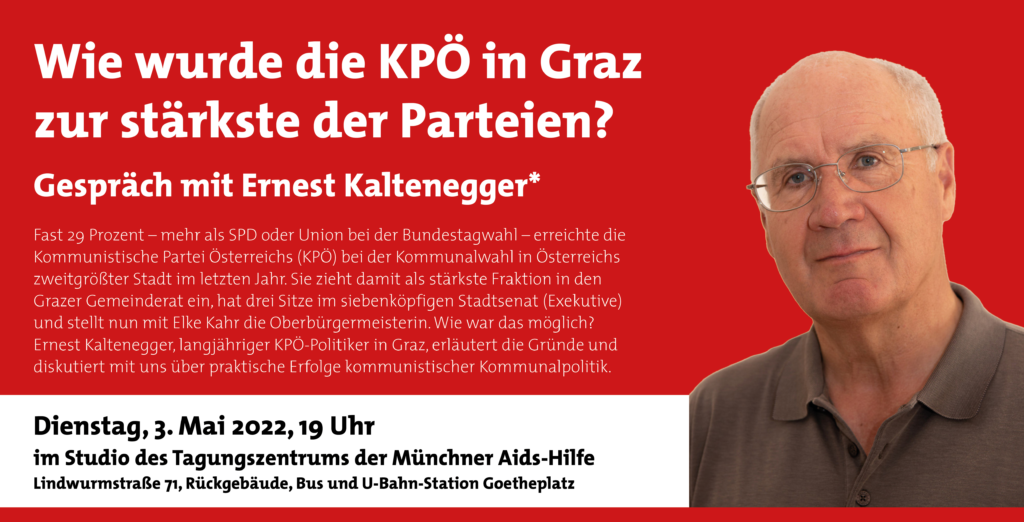 220424 Kaltenegger Veranstaltung 1 1024x522 1 - Wie wurde die KPÖ in Graz zur Stärksten der Parteien? - Kommunalpolitik, Kommunistische Parteien, Österreich - Blog, DKP in Aktion