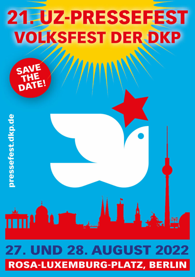 PRINT Anzeige PF A7 BERLIN neu - Das Friedensfest nimmt Gestalt an - DKP, Pressefest - Wirtschaft & Soziales