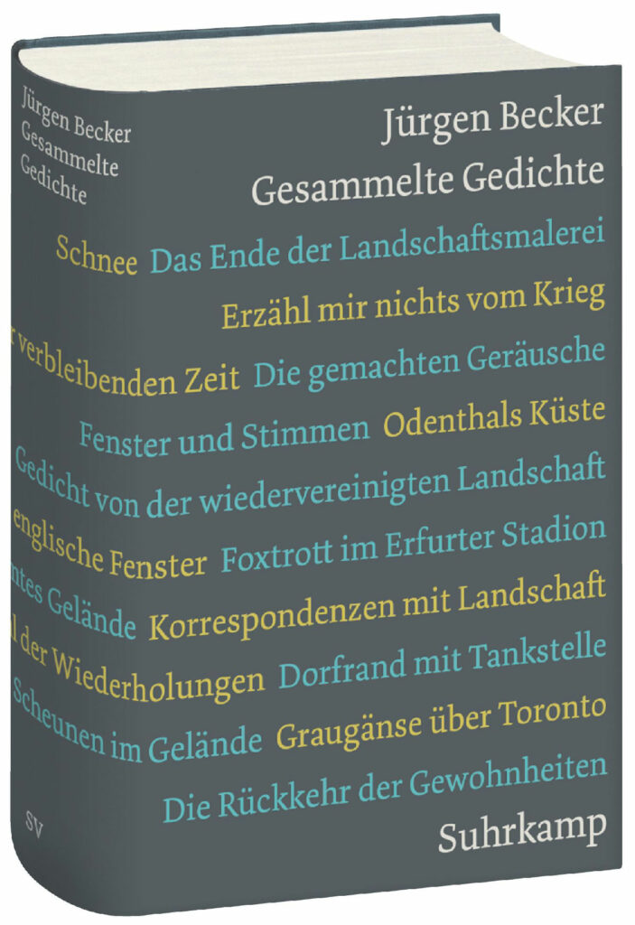 3011 gesammelte gedichte 9783518430446 cover - Die Chronik der Augenblicke – das Verzeichnis<br>von Anlässen und Warnungen - Jürgen Becker, Suhrkamp - Kultur