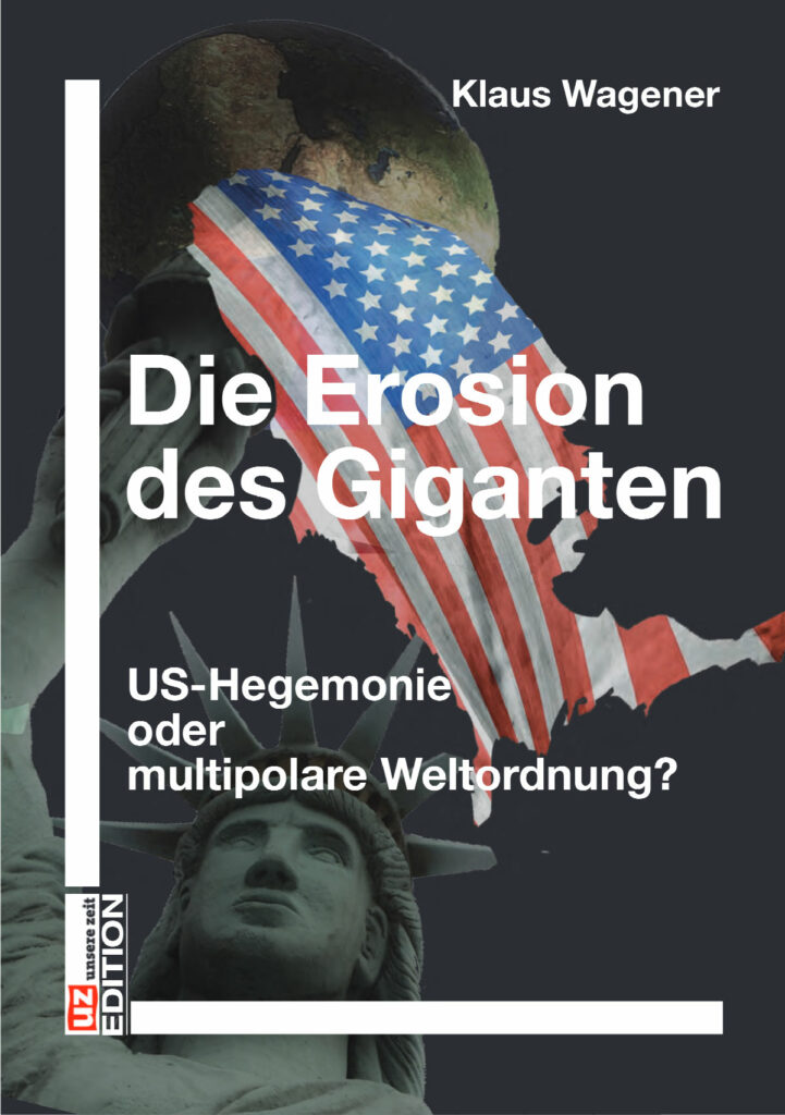 Wagner Imperium DIN A 5 - Organisation des Globalen Südens - BRIC, BRICS, BRICS Plus, Die Erosion des Giganten, Klaus Wagener, Multipolare Weltordnung, US-Imperialismus - Theorie & Geschichte