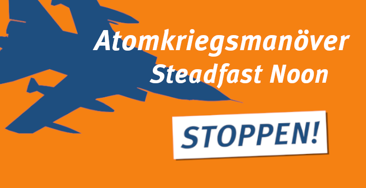 demo gegen steadfast noon in noervenich atomkriegsmanoever 2022 - Atomkriegsmanöver 2022 absagen! - Atomwaffenverbot - Atomwaffenverbot