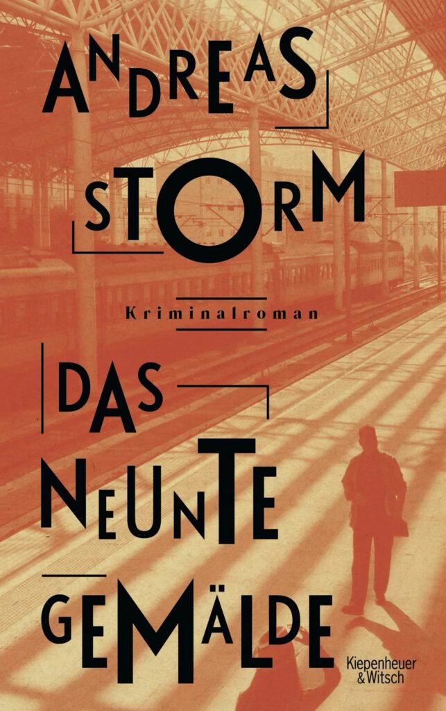 Cover - Von der Geldmacherei mit der Kunst - Andreas Storm, Das neunte Gemälde, Kiepenheuer und Witsch - Vermischtes