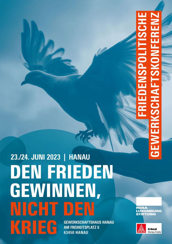 250302 Konferenzflyer - „Den Frieden gewinnen“ - Gewerkschaft, IG Metall Hanau-Fulda, Konferenz, Rosa-Luxemburg-Stiftung - Blog