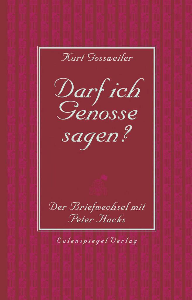 3410 Buch - Zur Klassenlage im Sozialismus - Kurt Gossweiler, Peter Hacks - Theorie & Geschichte
