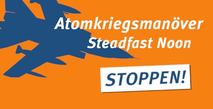 demo in noervenich atomkriegsmanoever 2022 absagen 5124 - NATO will erneut Atomkrieg simulieren - Steadfast Noon - Steadfast Noon