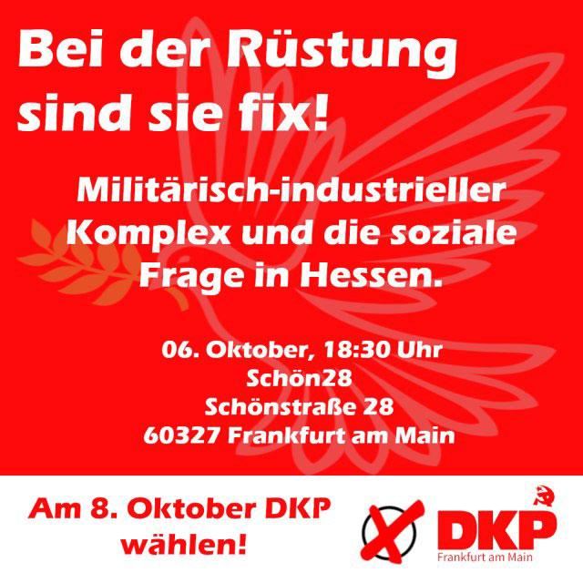 photo 2023 10 03 11 44 39 - Bei der Rüstung sind sie fix ... - DKP Frankfurt am Main, DKP Hessen, Landtagswahl Hessen 2023 - Blog