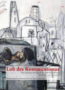 0611 k 9783944545028 - Ein Loblied auf Freiheit und Gleichheit - Lob des Kommunismus, Neue Impulse Verlag - Kultur