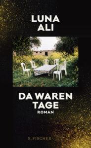 191101 Ali - Im Wirren der Identitäten - Da waren Tage, Luna Ali, S. Fischer Verlag, Syrien - Kultur