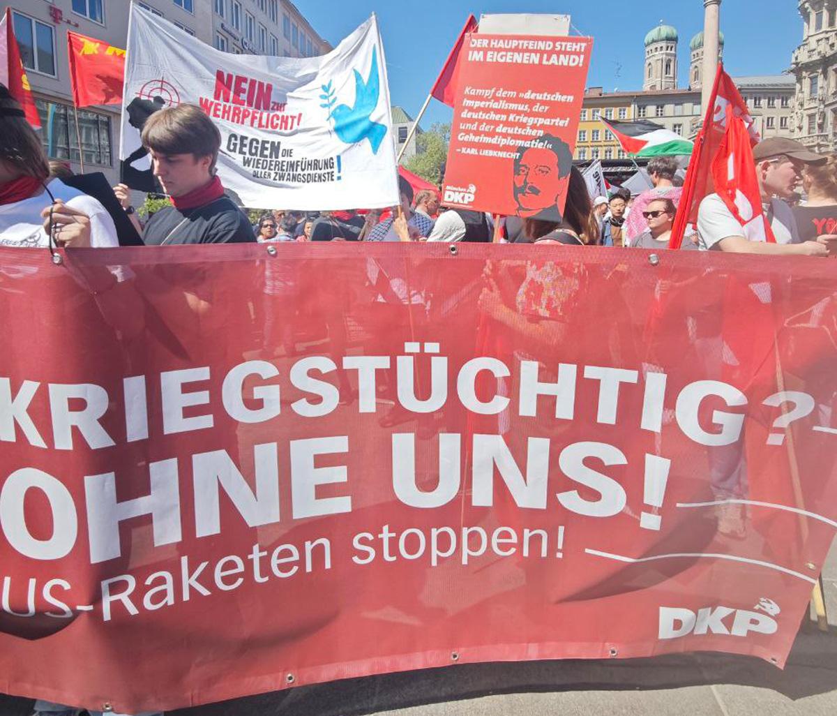 Muenchen 4 DKP Muenchen - Runter mit der Rüstung! - 1. Mai 2025, Abrüstung und Frieden, DKP, Friedensdemonstration, GEW, IG Bau, IG Metall, Nie wieder Faschismus – Nie wieder Krieg!, SDAJ, ver.di - Blog