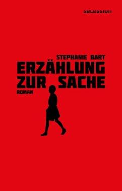 Das Sonett Stadtguerilla - Erzählung zur Sache, RAF, Secession Verlag, Stefanie Bart - Kultur 2311 7764104n - Das Sonett Stadtguerilla - Erzählung zur Sache, RAF, Secession Verlag, Stefanie Bart - Kultur