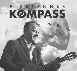 Lieder als hoffnungsvolle Zeitzeichen - Tino Eisbrenner - Kultur KOMPASS Cover final 1 - Lieder als hoffnungsvolle Zeitzeichen - Tino Eisbrenner - Kultur