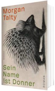 Von Halbzeitmedizinmännern, Vollzeittrinkern und Lebenslust - Morgan Talty, Rowohlt - Kultur 4511 02 - Von Halbzeitmedizinmännern, Vollzeittrinkern und Lebenslust - Morgan Talty, Rowohlt - Kultur