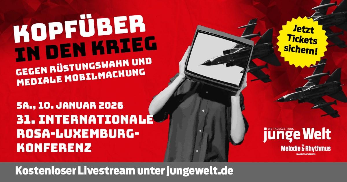31. Rosa-Luxemburg-Konferenz am 10. Januar 2026 in Berlin 31. Rosa-Luxemburg-Konferenz am 10. Januar 2026 in Berlin