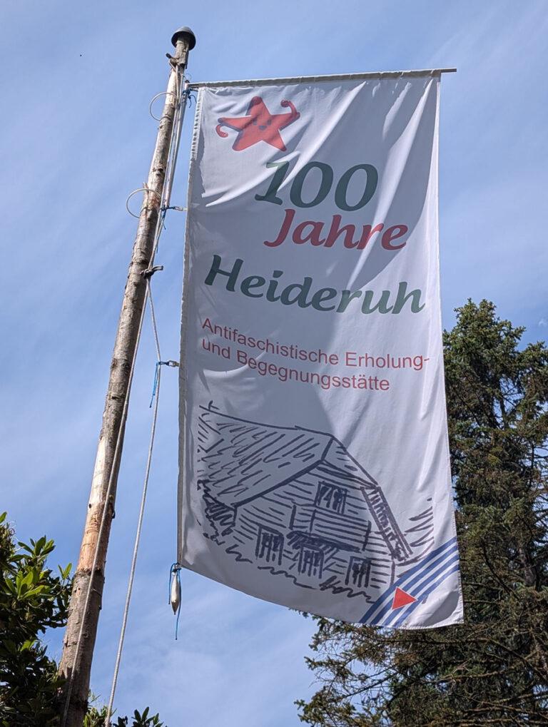 100 Jahre Fahne 1 - Blick zurück und nach vorn - 100 Jahre, Antifaschismus, Antifaschistischer Widerstand, Heideruh, Internationale Begegnungsstätte, Sommerfest, Veranstaltungen - Die letzte Seite