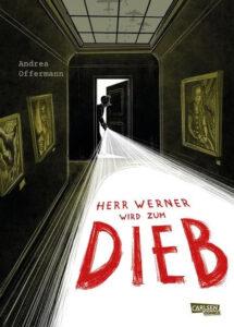 Nicht so mutig wie Herr Werner - Andrea Offermann, Carlsen Verlag, Faschismus - Die letzte Seite 4216 Comic - Nicht so mutig wie Herr Werner - Andrea Offermann, Carlsen Verlag, Faschismus - Die letzte Seite